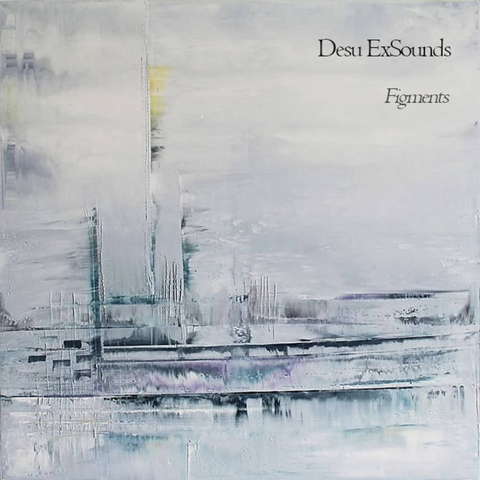 Figments by Desu ExSounds | Naviar Records Album cover