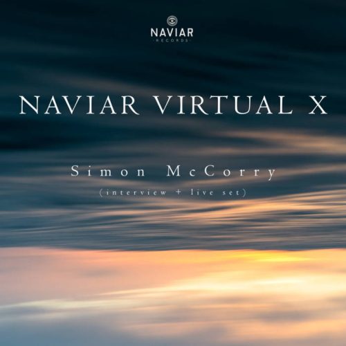 Naviar Virtual X album cover, The image contains text related to NAVIAR Records and NAVIAR Virtual X, along with the names Simon and McCorry. It also mentions an interview and live set.