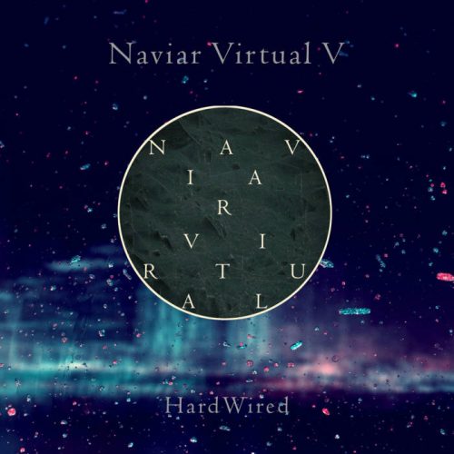 Naviar Virtual V ALbum Cover. The image is a background pattern with the text "Naviar Virtual V" and "Hard Wired" arranged in a circular shape.
